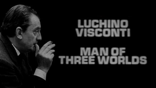 Man of Three Worlds: Luchino Visconti - imagem 1
