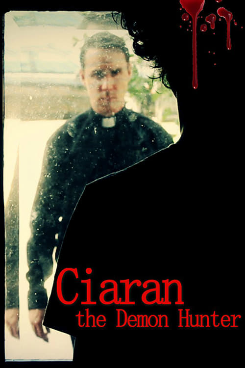 Ciaran The Demon Hunter Movie Poster Image