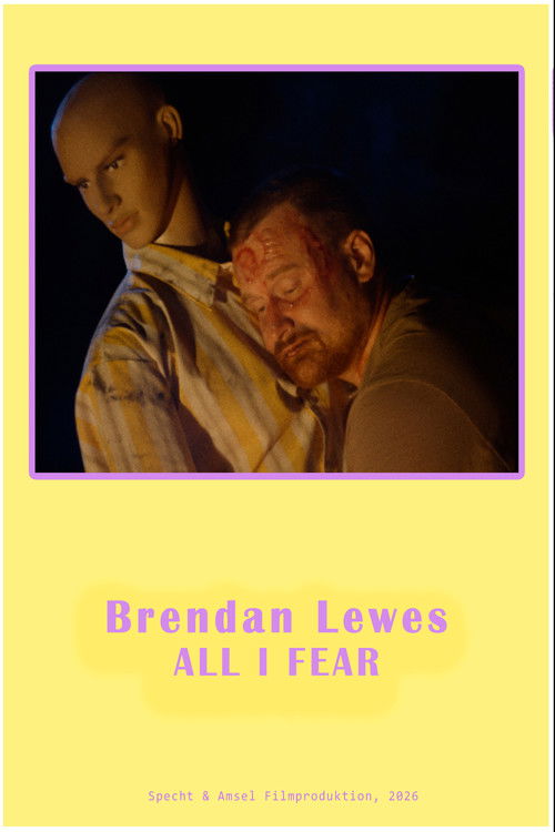 Brendan Lewes – All I Fear