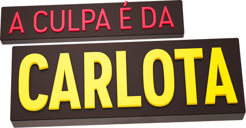 A Culpa é da Carlota