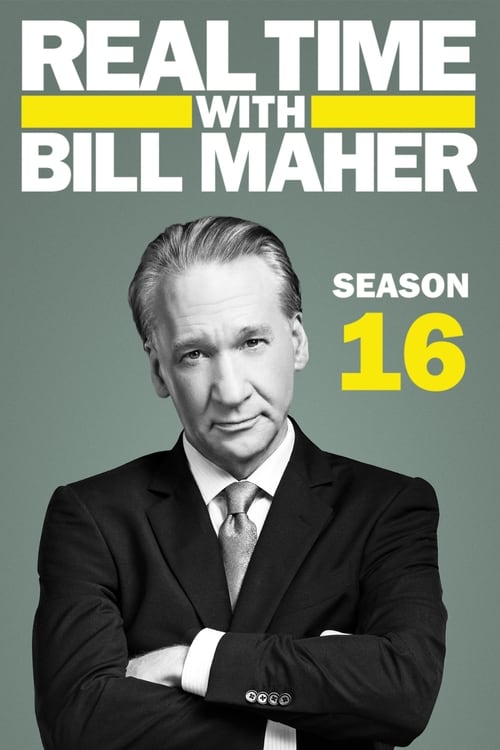 Where to stream Real Time with Bill Maher Season 16