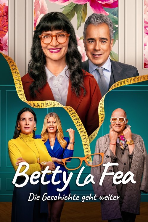 Betty La Fea, die Geschichte geht weiter Poster