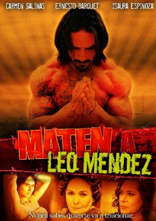 Maten a Leo Méndez poster