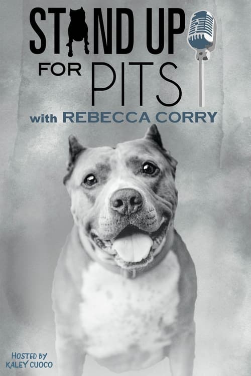 Stand Up for Pits with Rebecca Corry (2023)