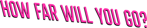 How Far Will You Go? | FlixBox
