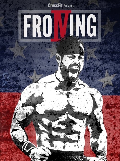 Where to stream Froning: The Fittest Man in History