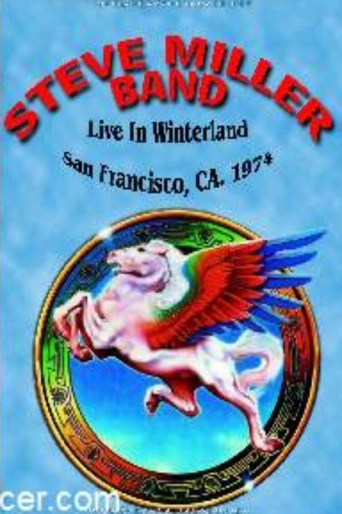 Steve Miller Band - Winterland San Francisco, CA movie poster player