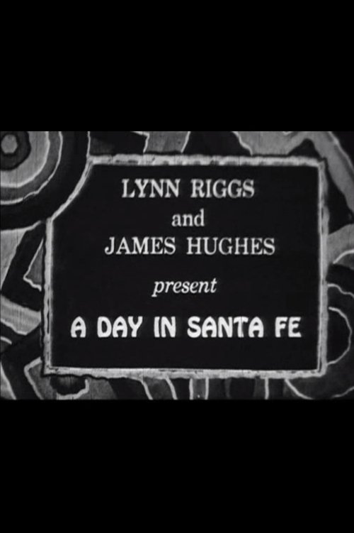 A Day in Santa Fe movie poster player