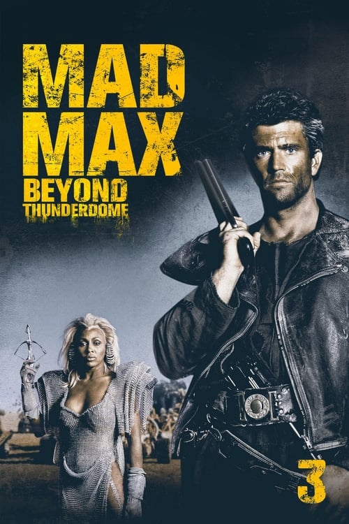  Mad Max 3 au-delà du dôme du tonnerre - 1985 