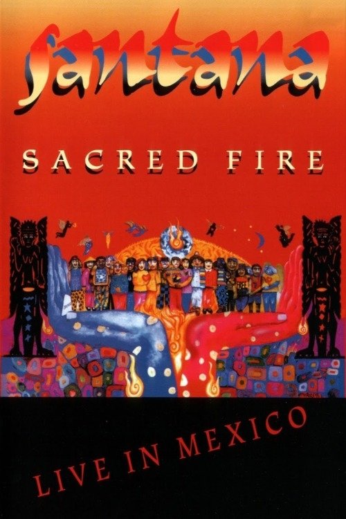 Santana - Sacred Fire movie poster player