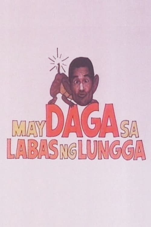 Poster Image for May Daga sa Labas ng Lungga