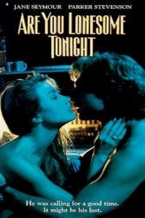 Are You Lonesome Tonight? (1992) poster