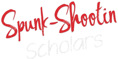 Spunk Shootin’ Scholars