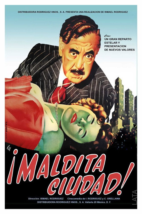 ¡Maldita Ciudad! Una comedia dramática