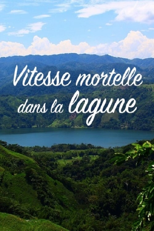 Vitesse mortelle dans la lagune 2013