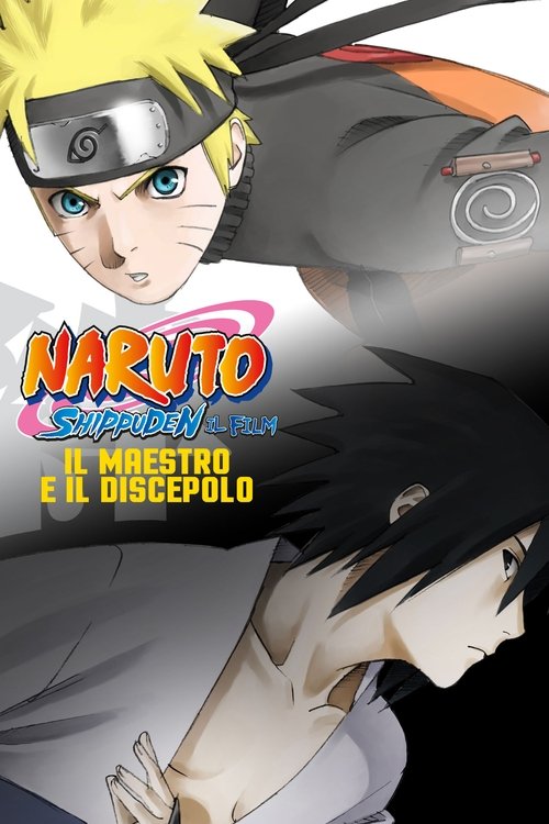 Naruto Shippuden il film: Il maestro e il discepolo