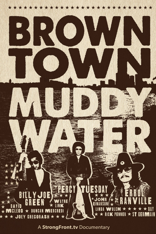 Brown Town Muddy Water poster