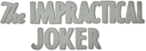 The Impractical Joker