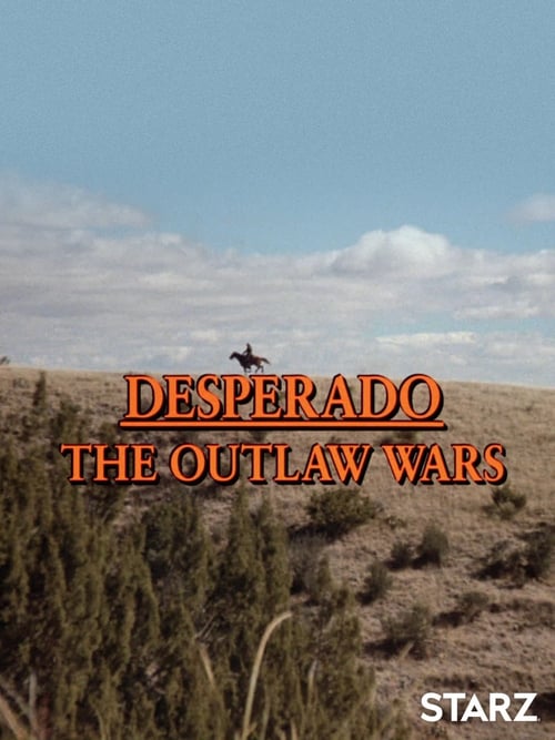 Desperado: The Outlaw Wars 1989