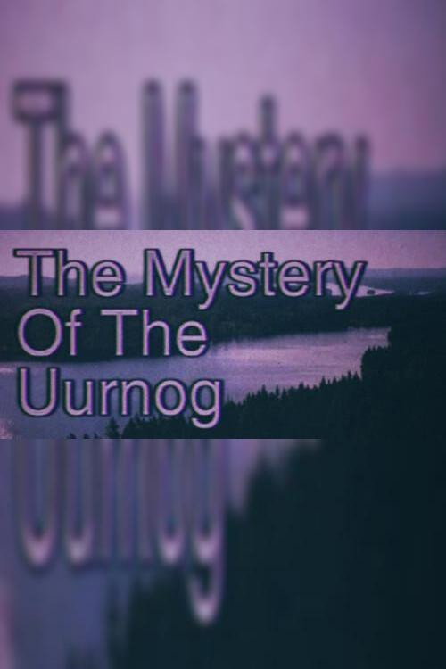 The Mystery of the Uurnog
