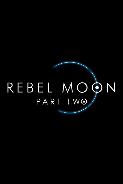 İsyan Gezegeni - İkinci Bölüm: İz Bırakan ( Rebel Moon - Part Two: The Scargiver )