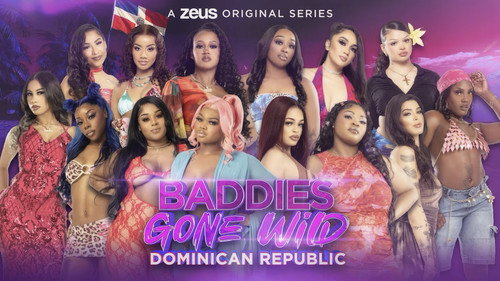 Baddies Gone Wild DR - Season 1 Backdrop Blur
