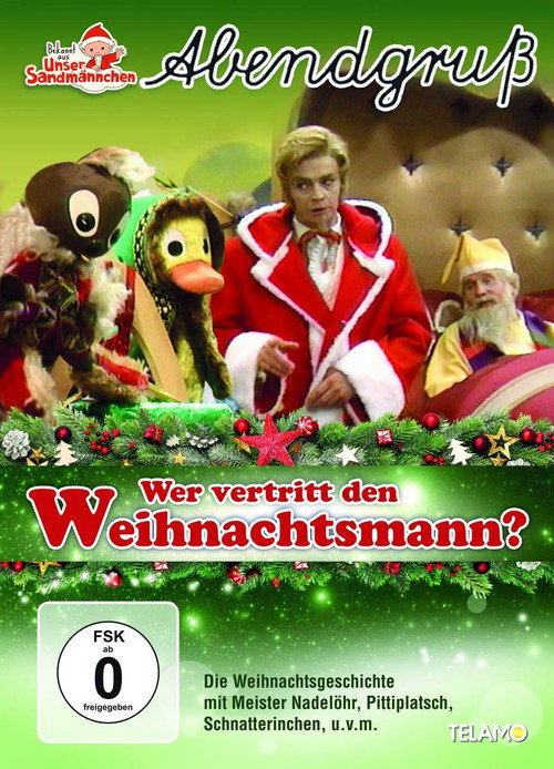 Unser Sandmännchen - Abendgruß: Wer vertritt den Weihnachtsmann?