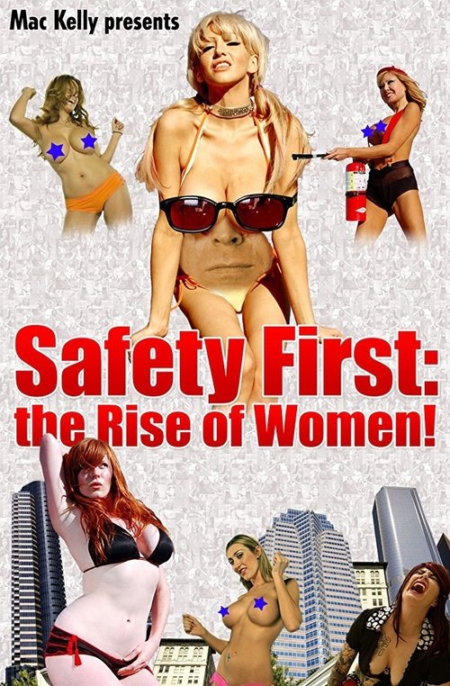 Safety First: The Rise of Women! (2008)