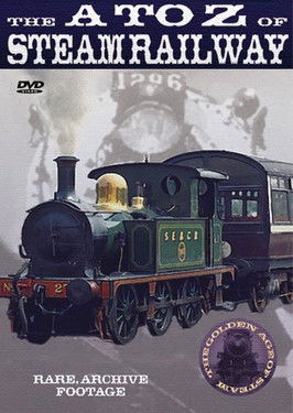 British Steam The A to Z of Steam Railways (2001) poster