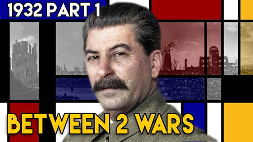 Stalin's 5 Year Plan for Economic Mass Murder | BETWEEN 2 WARS I 1932 Part 1 of 4 still