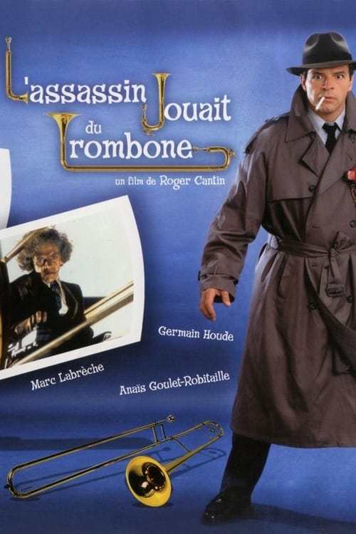 L'assassin jouait du trombone