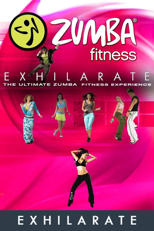 Zumba Fitness Exhilarate The Ultimate Experience - Exhilarate