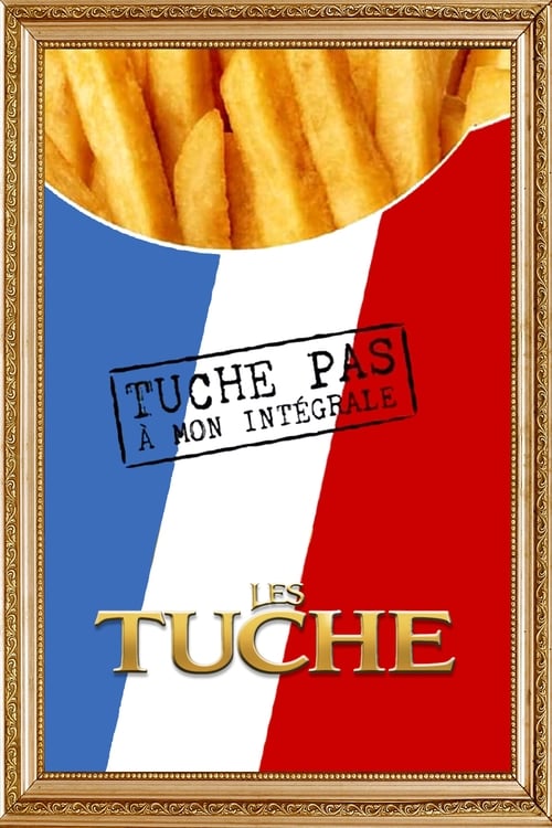 Les Tuche, l'intégrale Poster