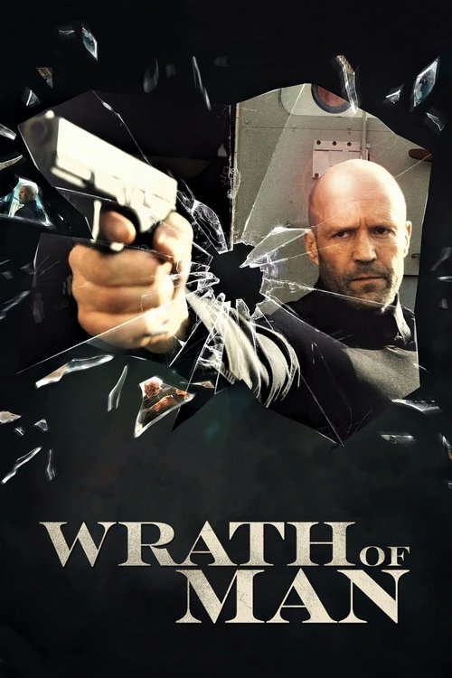 Un Homme En Colère - Wrath Of Man - 2021 Un Homme En Colère - Wrath Of Man - 2021