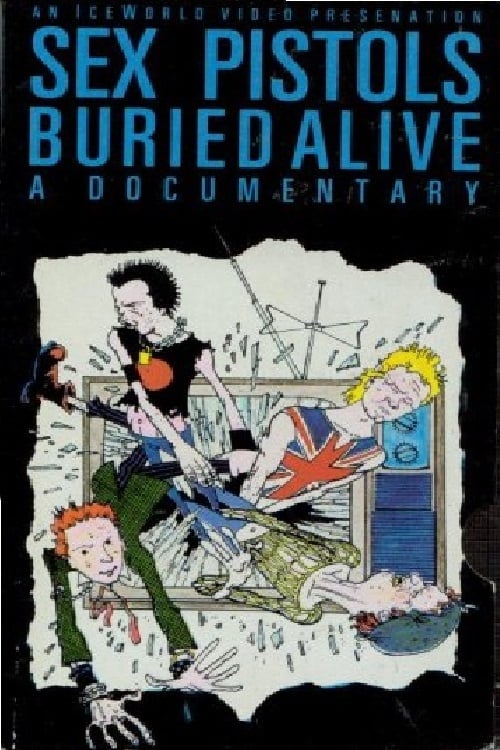 Sex Pistols: Buried Alive 1988
