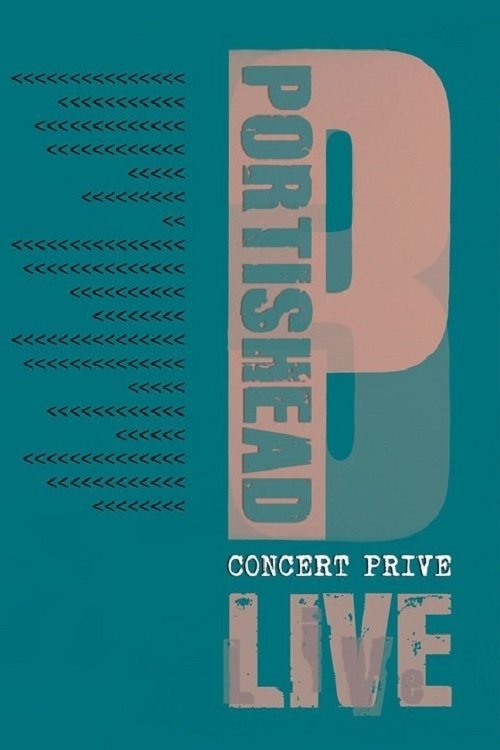 Portishead - Concert Prive movie poster player