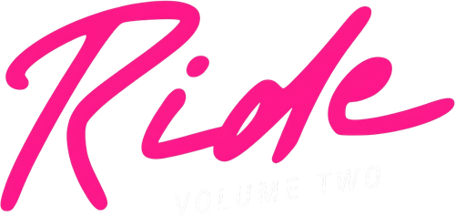 Ride: Volume Two