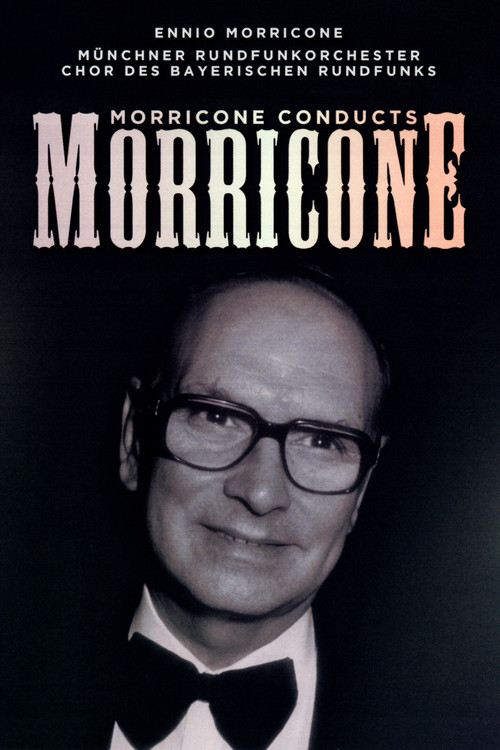 Where to stream Morricone Conducts Morricone