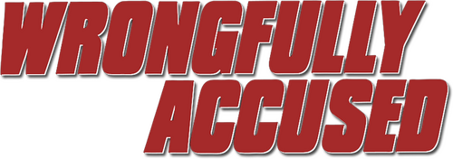 Wrongfully Accused