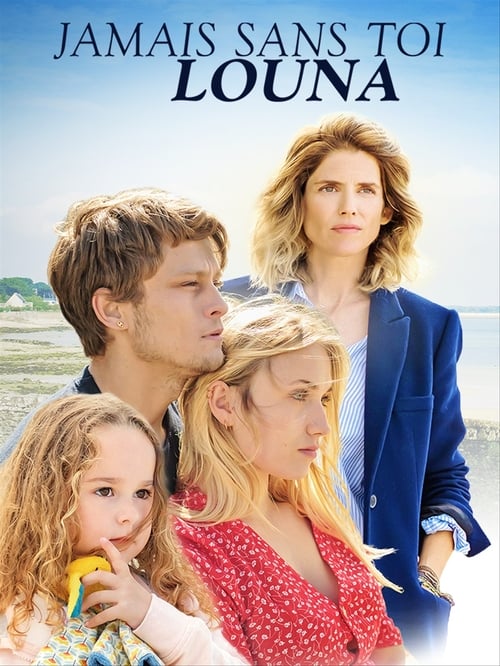 Jamais sans toi, Louna (2019) poster