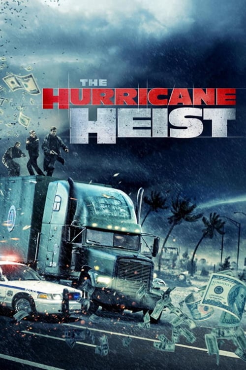 The Hurricane Heist poster