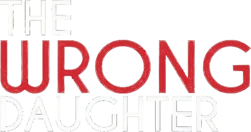 The Wrong Daughter (2018)