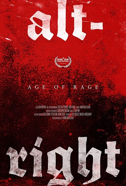 Alt-Right: Age of Rage 2018