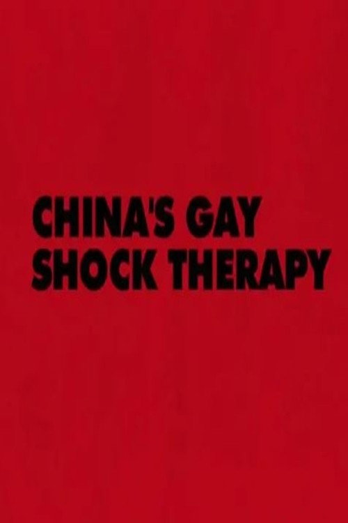 China's Gay Shock Therapy