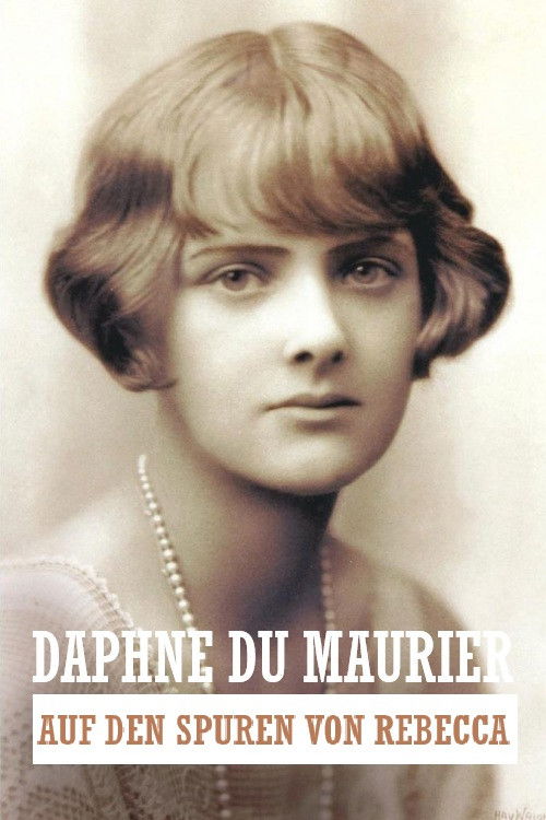 Daphne du Maurier: In Rebecca's Footsteps poster
