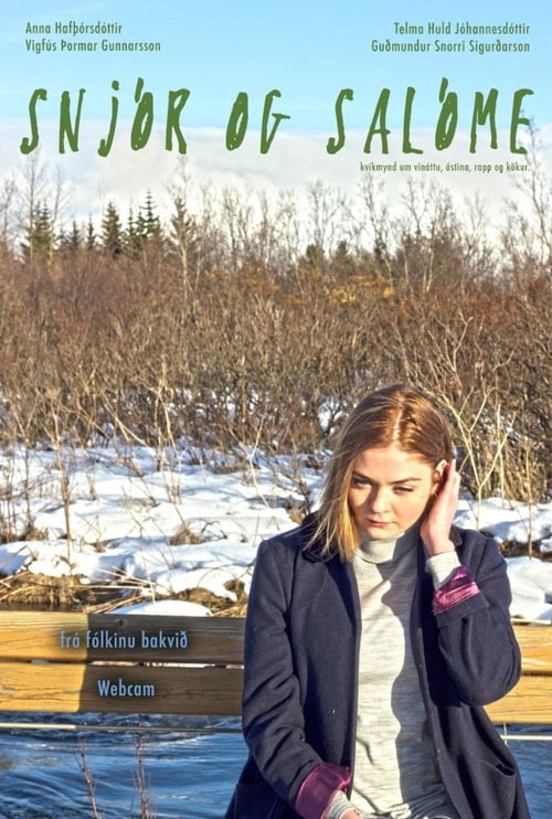 Snow and Salóme (2017)