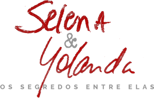 Selena e Yolanda Os Segredos Entre Elas