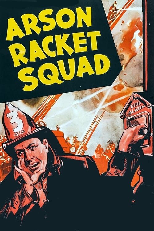 Arson Racket Squad (1938) poster