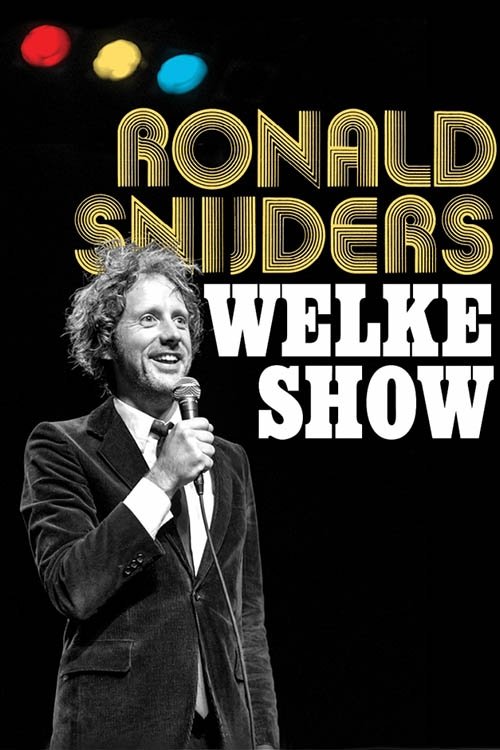 Ronald Snijders: Welke Show movie poster player