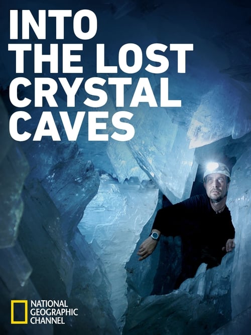 Into the Lost Crystal Caves 2010